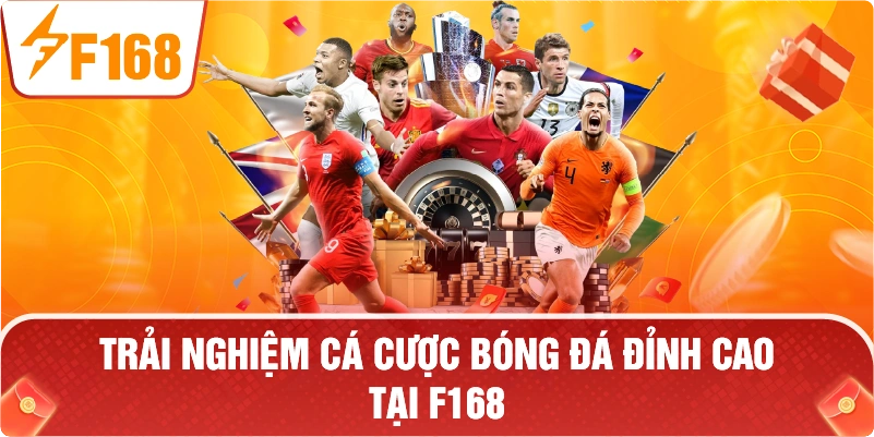 Trải nghiệm cá cược bóng đá đỉnh cao tại F168
